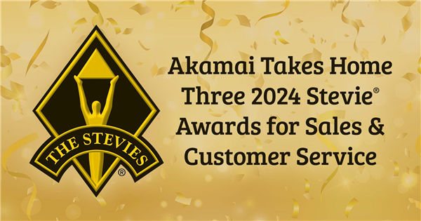 Akamai在销售与客户服务领域荣获三项2024年Stevie大奖