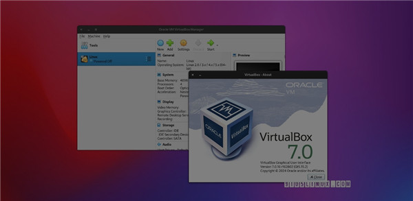 VirtualBox 7.0.16发布：引入对Linux内核 6.8 和 6.9 的初步支持